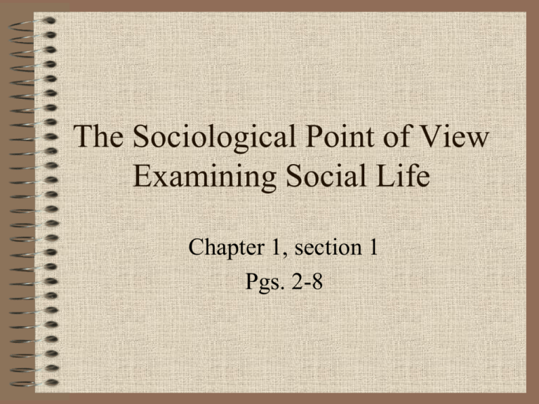 The Sociological Point Of View