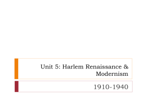 Unit 5: Harlem Renaissance & Modernism