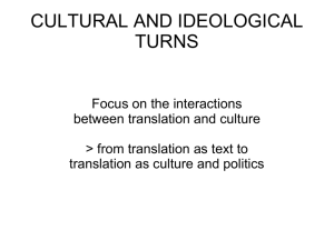 CULTURAL AND IDEOLOGICAL TURNS