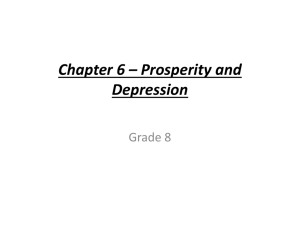 Chapter 6 * Prosperity and Depression