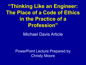 Thinking Like an Engineer: The Place of a Code of Ethics in the