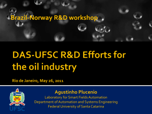 DAS-UFSC R&D Efforts for the oil industry
