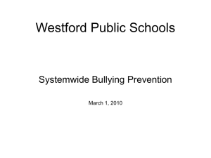 Westford Public Schools Bullying Prevention Grades 9