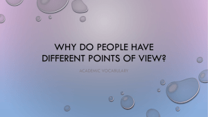 Why do people have different points of view?