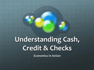 Understanding Cash, Credit & Checks - bbmsjanthony