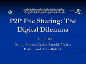 P2P File Sharing: The Digital Dilemma