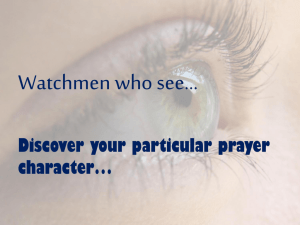 Watchmen that Look…. See….. prophecy…..