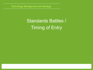 Standard battles & Timing of entry