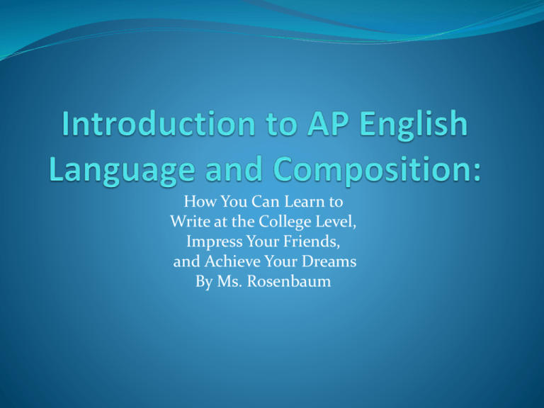 Introduction to AP English Language and Composition