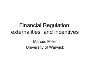 Financial Regulation: externalities and incentives