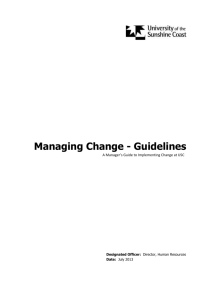 Managing Change - Guidelines - University of the Sunshine Coast