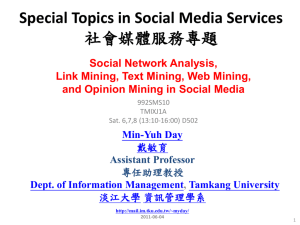 Special Topics in Social Media Services 社會媒體服務專題