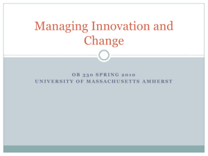 Managing Innovation and Change - University of Massachusetts