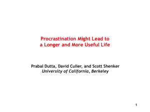hotnets07procrastina.. - University of California, Berkeley