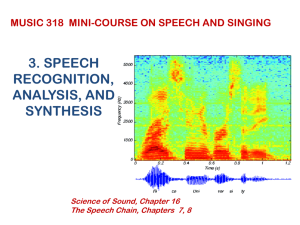 3 Speech recognition, analysis, and synthesis