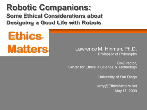 Robotic Companions: Some Ethical Considerations
