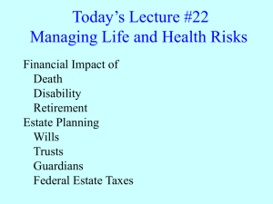 Today's Lecture #23 Managing Life and Health Risks