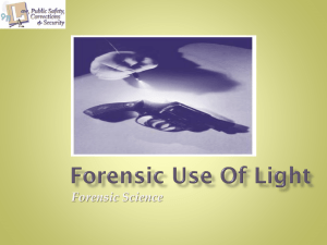Forensic Use of Light