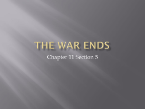 Chapter 11 Section 5 The War Ends