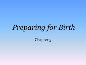 Chapter 5: Preparing for Birth