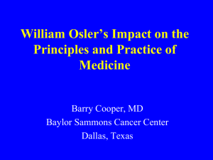 William Osler's Impact on the Principles and Practice of Medicine
