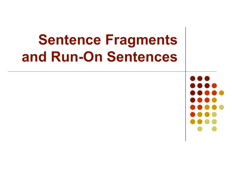 sentence-fragments-and-run-on-sentences