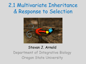 Inheritance of a Single Trait & Response to Selection