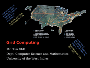Grid Computing - Mona Institute of Applied Sciences