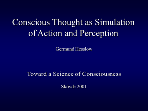 Conscious thought as simulation of action and perception