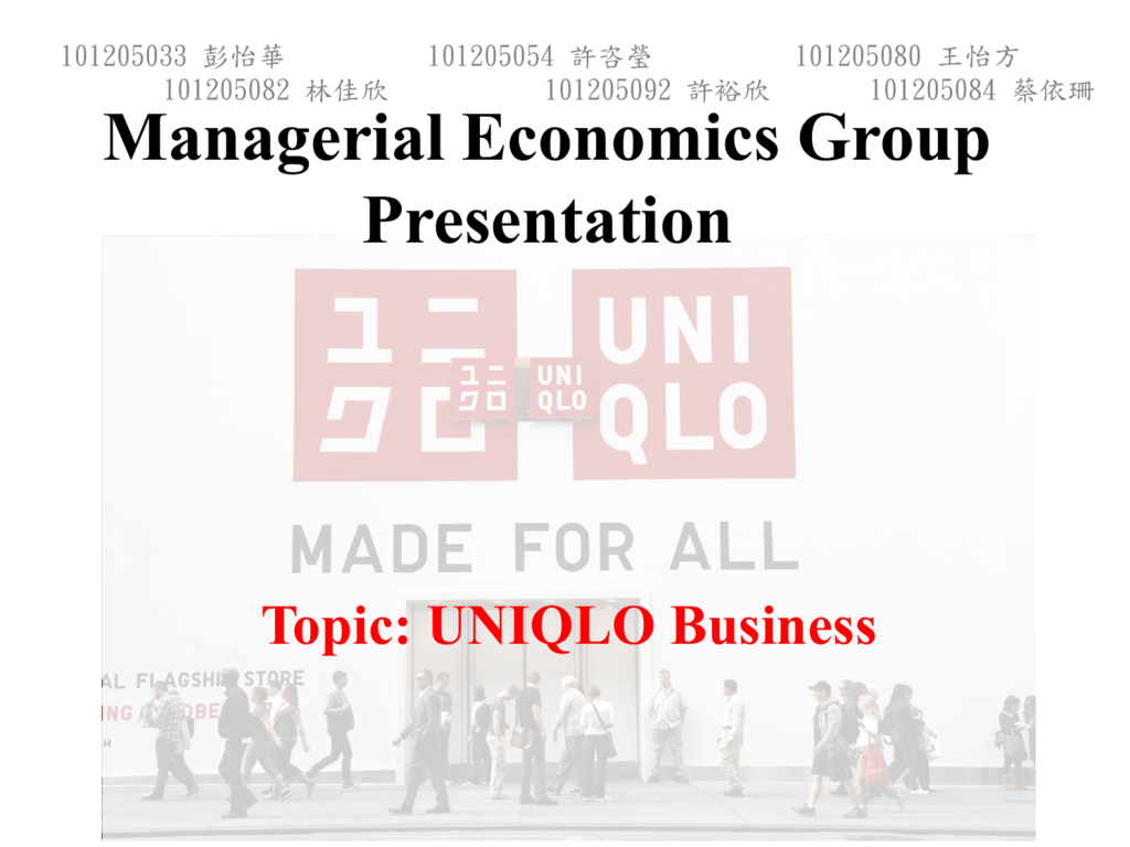 Uniqlo unique price   T1 2016 MPK732 Marketing Management Cluster B