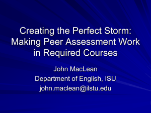Creating the Perfect Storm: Making Peer Assessment Work in
