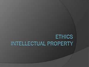 Ethics and Intellectual Property