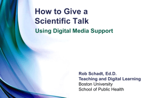 How to give a scientific talk-Using Digital Media