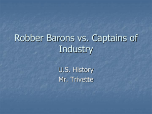 Robber Barons vs. Captains of Industry