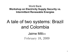 A Tale of Two Systems: Brazil and Columbia