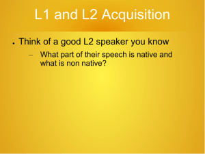 L1 and L2 Acquisition - Department of Linguistics and English