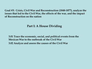Goal #3: Crisis, Civil War and Reconstruction (1848