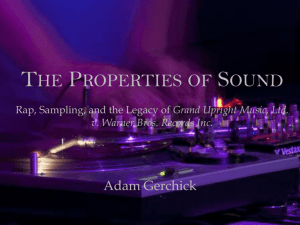 The Properties of Music Rap, Sampling, and the
