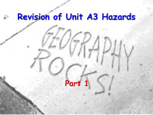 Revision of Unit A3 Hazards - the InterHigh IGCSE Geography