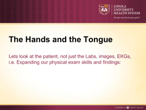 Hand and Tongue Physical Exam Powerpoint