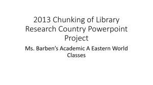 2013 Chunking of Library Research Country Powerpoint Project