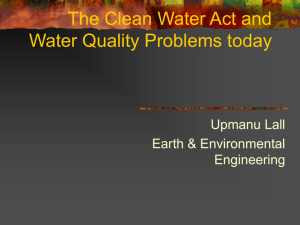 The Clean Water Act and Water Quality Problems today