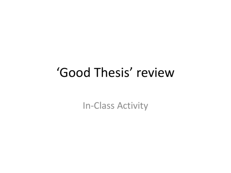 what is the most accurate evaluation of the thesis