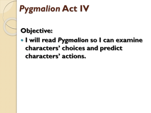 Pygmalion Act IV