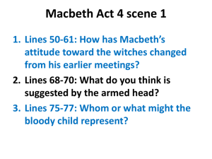Macbeth Act 4 Reading Questions