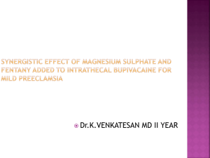 Magnesium sulphate as an adjuvant to intrathecal