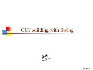 GUI building with the Swing