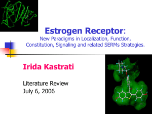 Estrogen Receptor: New Paradigms in Localization, Function