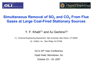 Simultaneous Removal of SO2 and CO2 From Flue Gases at Large