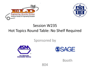 Session W235 Hot Topics Round Table: No Shelf Required